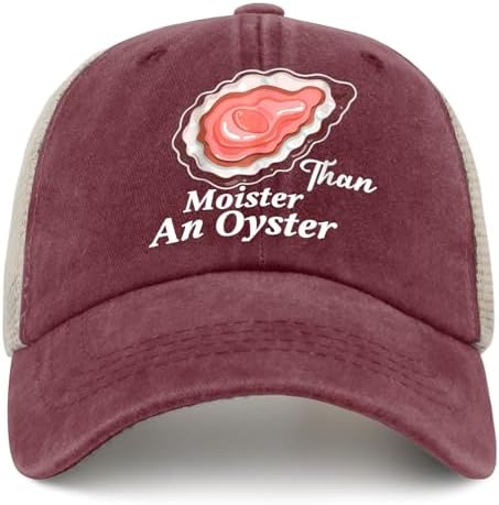 Moister Than an Oyster Funny Inappropriate Trucker Hat for Adults