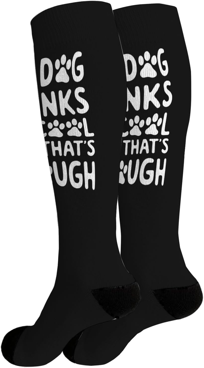 Funny Dog Socks - My Dog Thinks Im Cool and Thats Enough